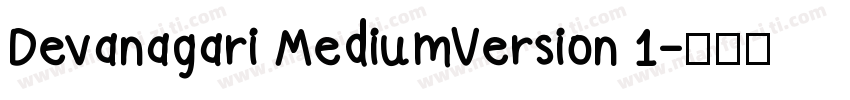 Devanagari MediumVersion 1字体转换